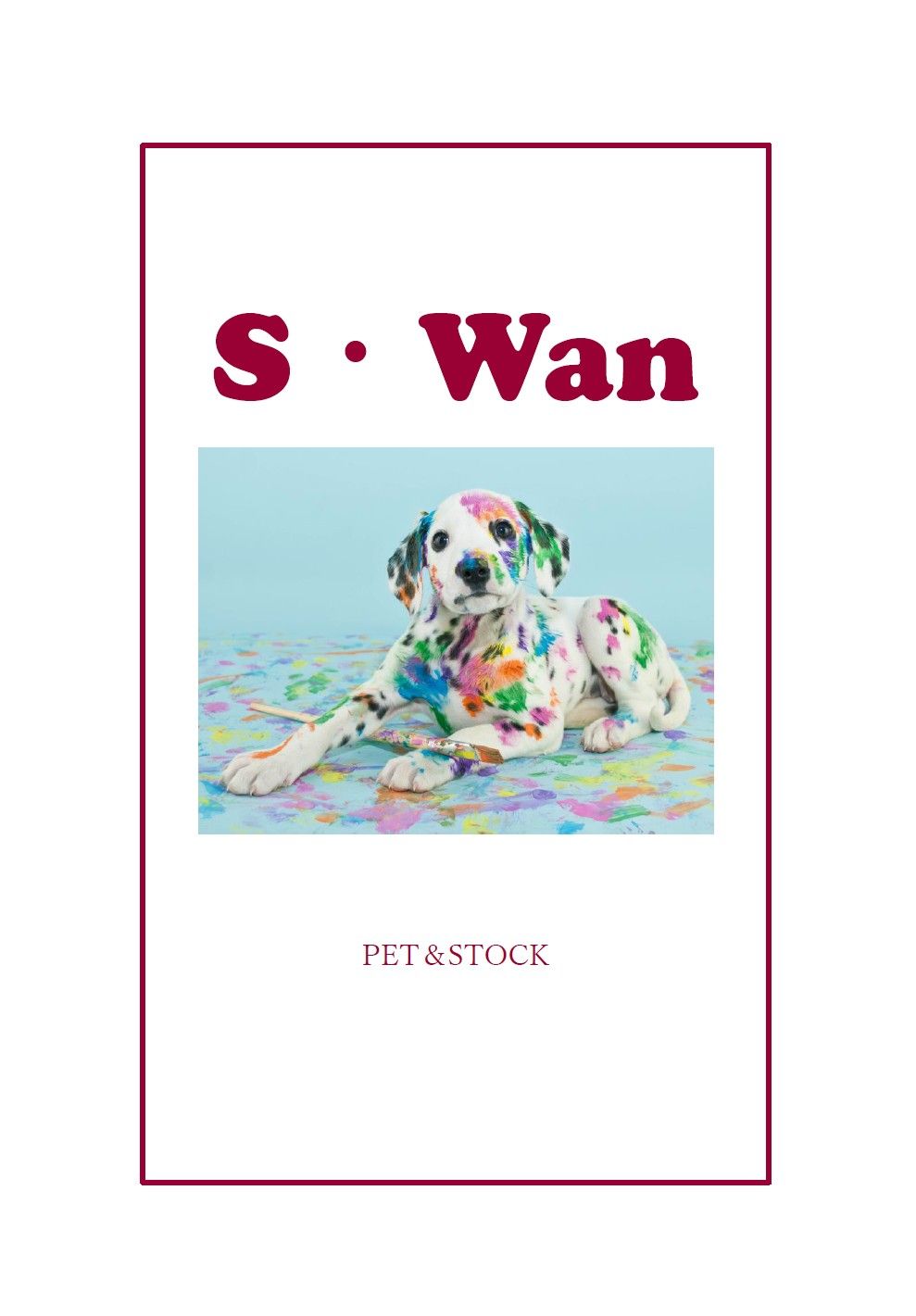 PET＆STOCK　『S-Wan』のおしらせ